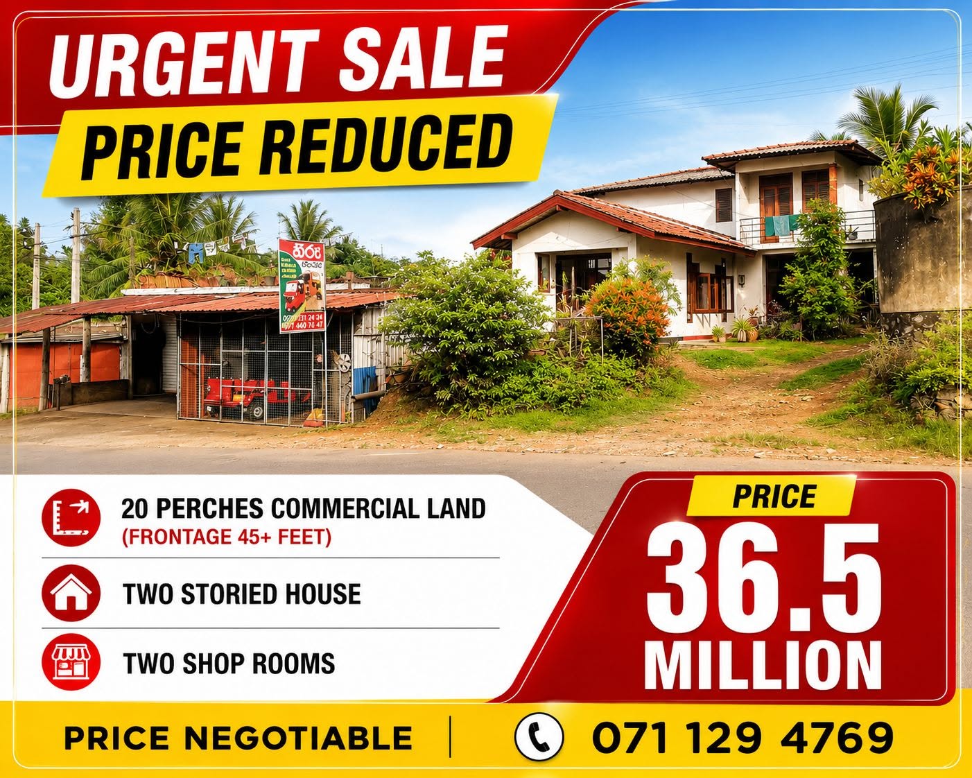 පිලියන්දල නගරයට ආසන්නයේ ප්‍රධාන බස් මාර්ගයක ප්‍රධාන පාරට මුහුනලා පිහිටි වියාපාරික ඉඩමක් ,දෙමහල් නිවසක් සහ කඩ කාමර 2ක් ඉක්මනින් විකිනීමට